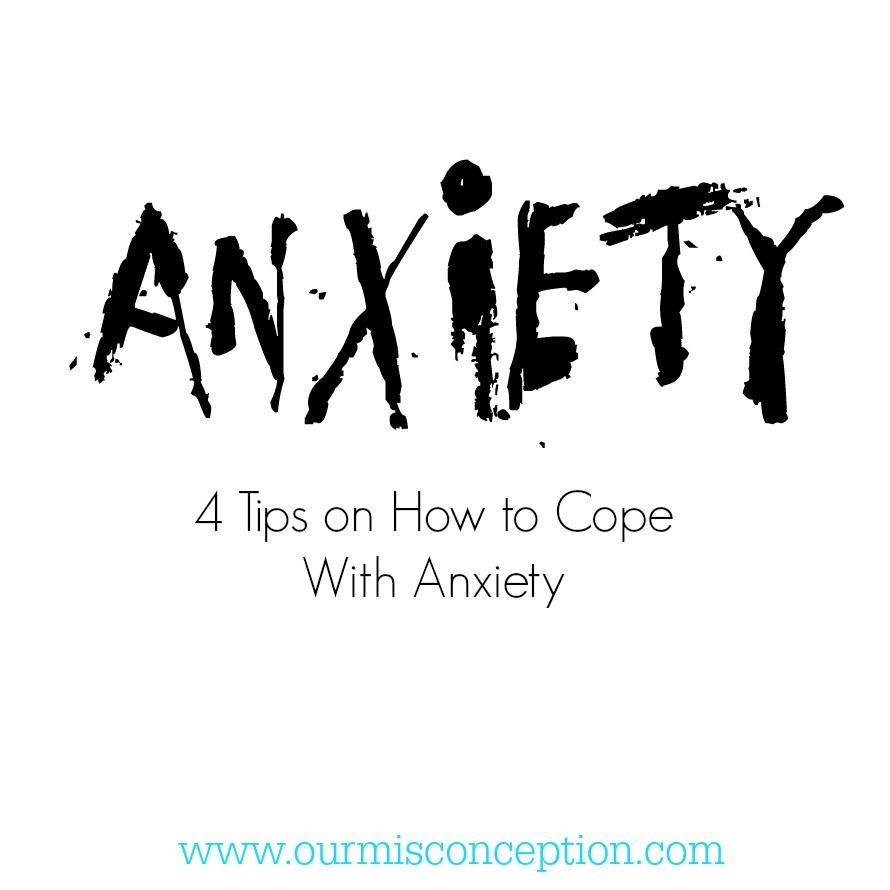 4 tips on Anxiety